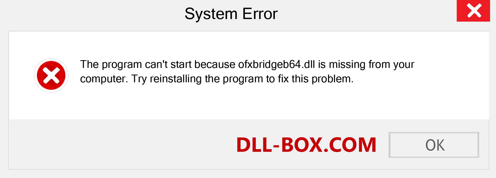  ofxbridgeb64.dll file is missing?. Download for Windows 7, 8, 10 - Fix  ofxbridgeb64 dll Missing Error on Windows, photos, images